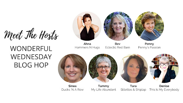 Wonderful Wednesday Blog Hop. Share NOW. #wwbh #wwbloghop #wonderfulwednesdaybloghop #eclecticredbarn